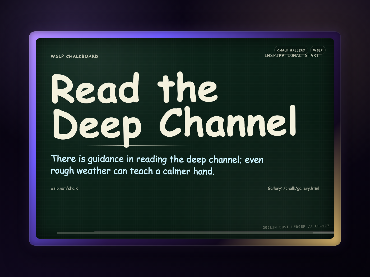 Chalk CH-107: Read the Deep Channel